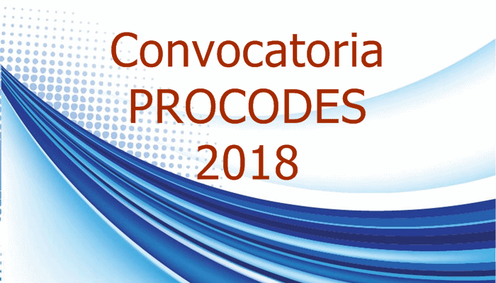 Convocatoria PROCODES 2018